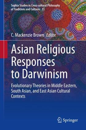 Brown | Asian Religious Responses to Darwinism | Buch | 978-3-030-37339-9 | sack.de