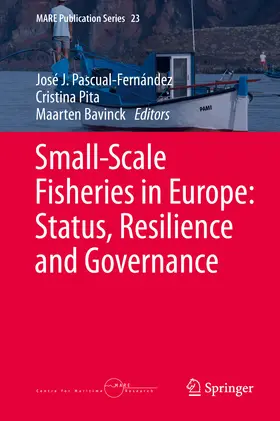 Pascual-Fernández / Pita / Bavinck | Small-Scale Fisheries in Europe: Status, Resilience and Governance | E-Book | sack.de