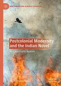 Bhattacharya |  Postcolonial Modernity and the Indian Novel | Buch |  Sack Fachmedien