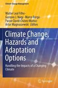 Leal Filho / Nagy / Magnuszewski |  Climate Change, Hazards and Adaptation Options | Buch |  Sack Fachmedien