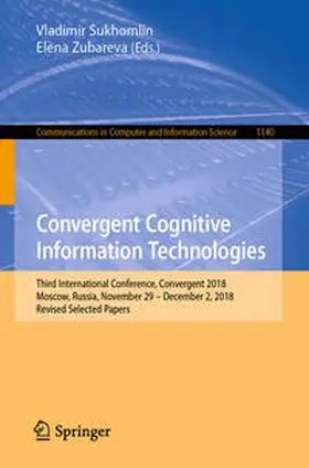 Sukhomlin / Zubareva | Convergent Cognitive Information Technologies | E-Book | www.sack.de