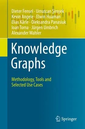 Fensel / Simsek / Simsek |  Knowledge Graphs | Buch |  Sack Fachmedien