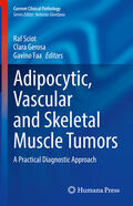 Sciot / Gerosa / Faa |  Adipocytic, Vascular and Skeletal Muscle Tumors | eBook | Sack Fachmedien