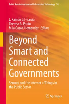 Gil-Garcia / Gasco-Hernandez / Pardo |  Beyond Smart and Connected Governments | Buch |  Sack Fachmedien