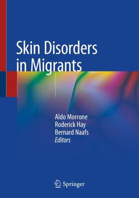 Morrone / Naafs / Hay | Skin Disorders in Migrants | Buch | sack.de