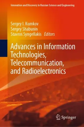 Kumkov / Syngellakis / Shabunin |  Advances in Information Technologies, Telecommunication, and Radioelectronics | Buch |  Sack Fachmedien