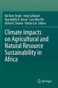 Singh / Safalaoh / Lal |  Climate Impacts on Agricultural and Natural Resource Sustainability in Africa | Buch |  Sack Fachmedien