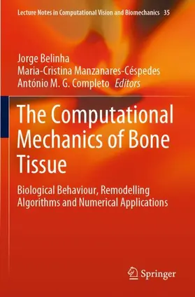 Belinha / Completo / Manzanares-Céspedes |  The Computational Mechanics of Bone Tissue | Buch |  Sack Fachmedien