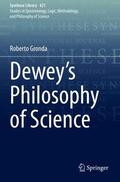 Gronda |  Dewey's Philosophy of Science | Buch |  Sack Fachmedien