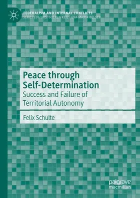 Schulte | Peace through Self-Determination | Buch | 978-3-030-37589-8 | sack.de