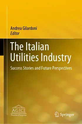 Gilardoni | The Italian Utilities Industry | Buch | 978-3-030-37676-5 | www.sack.de