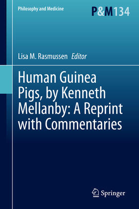 Rasmussen | Human Guinea Pigs, by Kenneth Mellanby: A Reprint with Commentaries | E-Book | sack.de