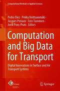 Diez / Neittaanmäki / Pons-Prats |  Computation and Big Data for Transport | Buch |  Sack Fachmedien