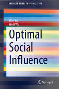 Xu / Wu |  Optimal Social Influence | eBook | Sack Fachmedien