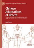 Zhang |  Chinese Adaptations of Brecht | Buch |  Sack Fachmedien