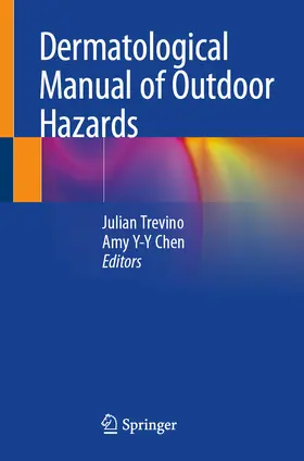 Trevino / Chen |  Dermatological Manual of Outdoor Hazards | eBook | Sack Fachmedien