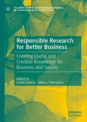 Thompson / Zsolnai | Responsible Research for Better Business | Buch | 978-3-030-37809-7 | sack.de