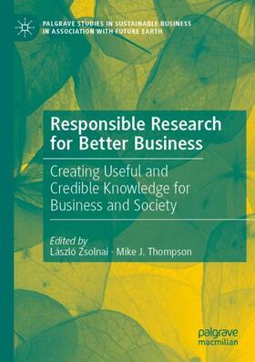 Thompson / Zsolnai | Responsible Research for Better Business | Buch | 978-3-030-37812-7 | sack.de