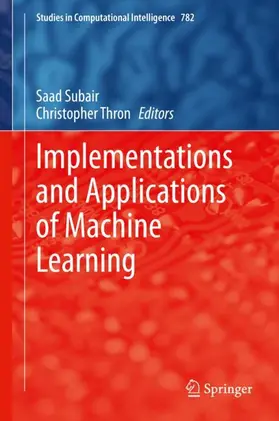 Thron / Subair |  Implementations and Applications of Machine Learning | Buch |  Sack Fachmedien