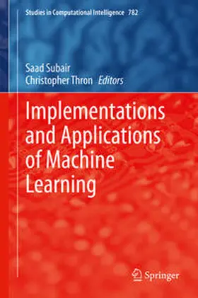 Subair / Thron |  Implementations and Applications of Machine Learning | eBook | Sack Fachmedien