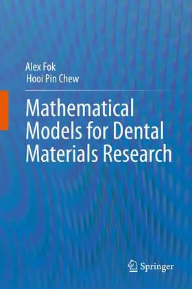 Fok / Chew |  Mathematical Models for Dental Materials Research | Buch |  Sack Fachmedien