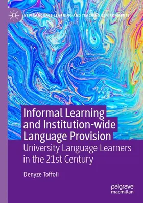 Toffoli |  Informal Learning and Institution-wide Language Provision | Buch |  Sack Fachmedien