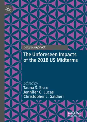 Sisco / Lucas / Galdieri |  The Unforeseen Impacts of the 2018 US Midterms | eBook | Sack Fachmedien