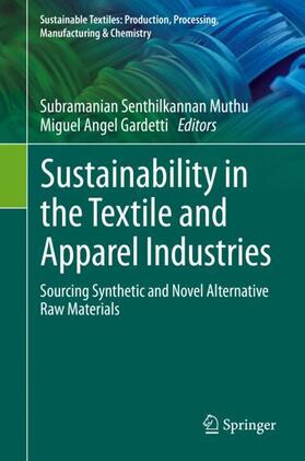 Muthu / Gardetti |  Sustainability in the Textile and Apparel Industries | Buch |  Sack Fachmedien