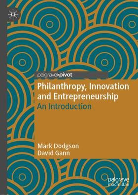 Gann / Dodgson | Philanthropy, Innovation and Entrepreneurship | Buch | sack.de