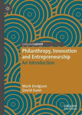 Dodgson / Gann | Philanthropy, Innovation and Entrepreneurship | E-Book | sack.de