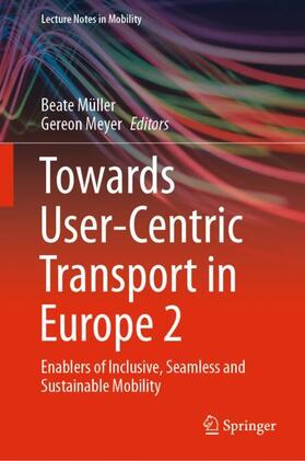 Meyer / Müller |  Towards User-Centric Transport in Europe 2 | Buch |  Sack Fachmedien