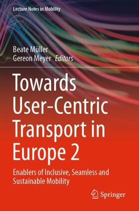 Meyer / Müller | Towards User-Centric Transport in Europe 2 | Buch | 978-3-030-38030-4 | sack.de