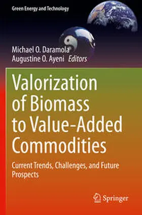 Ayeni / Daramola |  Valorization of Biomass to Value-Added Commodities | Buch |  Sack Fachmedien