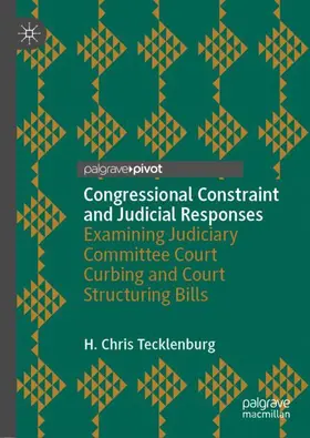 Tecklenburg | Congressional Constraint and Judicial Responses | Buch | 978-3-030-38083-0 | sack.de