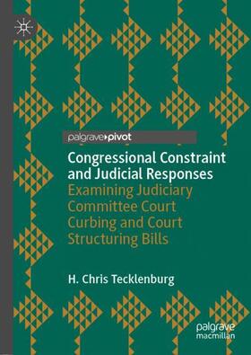 Tecklenburg | Congressional Constraint and Judicial Responses | Buch | 978-3-030-38083-0 | sack.de