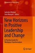 Dhiman / Marques |  New Horizons in Positive Leadership and Change | Buch |  Sack Fachmedien