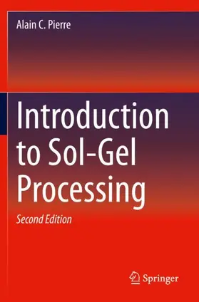 Pierre |  Introduction to Sol-Gel Processing | Buch |  Sack Fachmedien