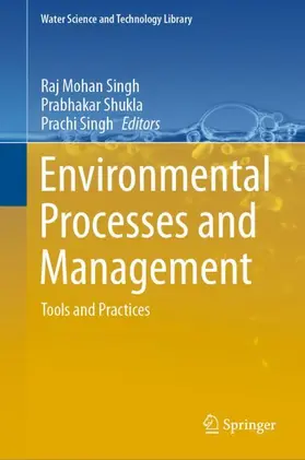 Singh / Shukla |  Environmental Processes and Management | Buch |  Sack Fachmedien