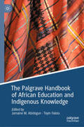 Abidogun / Falola |  The Palgrave Handbook of African Education and Indigenous Knowledge | eBook | Sack Fachmedien