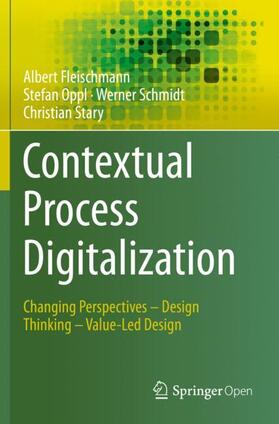 Fleischmann / Stary / Oppl | Contextual Process Digitalization | Buch | 978-3-030-38302-2 | sack.de