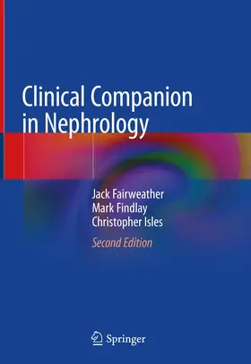 Fairweather / Isles / Findlay |  Clinical Companion in Nephrology | Buch |  Sack Fachmedien