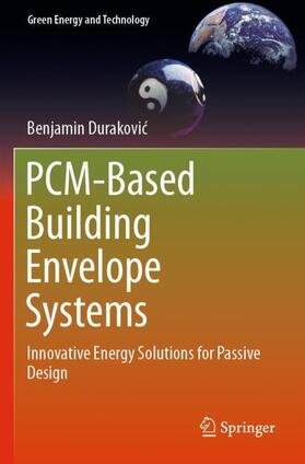 Durakovic / Durakovic | PCM-Based Building Envelope Systems | Buch | 978-3-030-38337-4 | sack.de