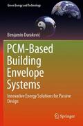 Durakovic / Durakovic |  PCM-Based Building Envelope Systems | Buch |  Sack Fachmedien
