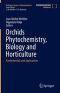 Kodja / Mérillon |  Orchids Phytochemistry, Biology and Horticulture | Buch |  Sack Fachmedien