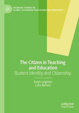 Nielsen / Leighton |  The Citizen in Teaching and Education | Buch |  Sack Fachmedien