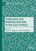 Tremblay / Gagnon |  Federalism and National Diversity in the 21st Century | Buch |  Sack Fachmedien