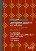 Waghid / Manthalu / Terblanche |  Cosmopolitan Education and Inclusion | eBook | Sack Fachmedien