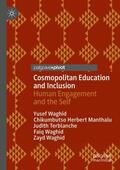 Waghid / Manthalu / Terblanche |  Cosmopolitan Education and Inclusion | Buch |  Sack Fachmedien