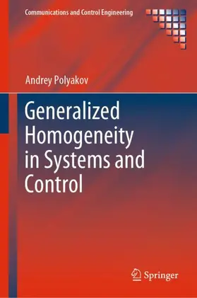 Polyakov |  Generalized Homogeneity in Systems and Control | Buch |  Sack Fachmedien
