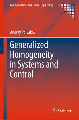 Polyakov |  Generalized Homogeneity in Systems and Control | eBook | Sack Fachmedien